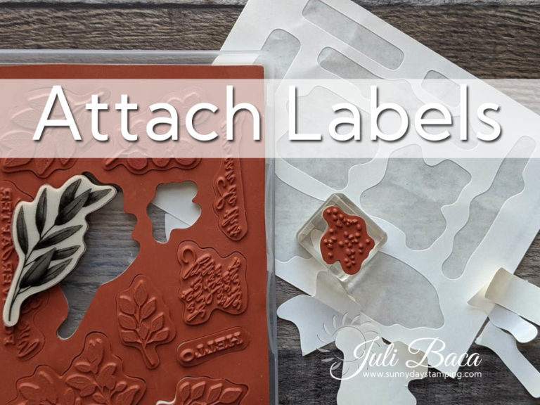 Tips for Preparing New Stamps and Attaching Labels